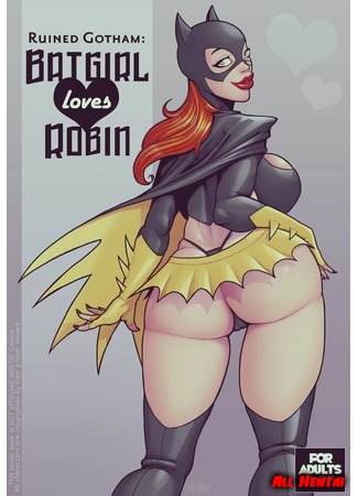 хентай манга Ruined Gotham - Batgirl loves Robin 17.02.20